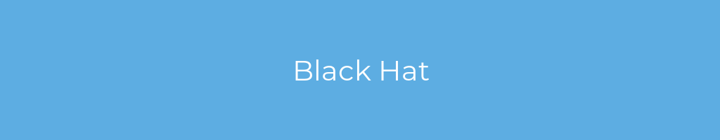 La imagen muestra un fondo azul con un texto centrado en letras blancas que muestra la palabra Black Hat 