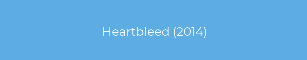 La imagen muestra un fondo azul con un texto centrado en letras blancas que muestra la palabra heartbleed-(2014) 