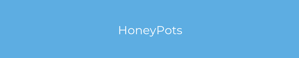 La imagen muestra un fondo azul con un texto centrado en letras blancas que muestra la palabra HoneyPots 