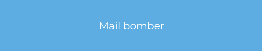 La imagen muestra un fondo azul con un texto centrado en letras blancas que muestra la palabra Mail bomber 