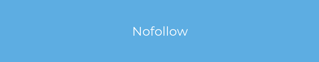 La imagen muestra un fondo azul con un texto centrado en letras blancas que muestra la palabra Nofollow 