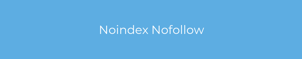 La imagen muestra un fondo azul con un texto centrado en letras blancas que muestra la palabra Noindex Nofollow 