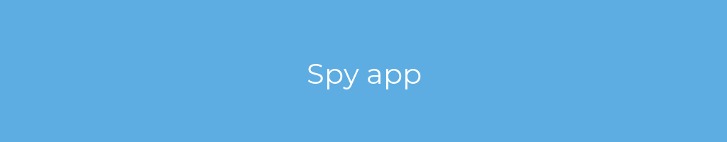 La imagen muestra un fondo azul con un texto centrado en letras blancas que muestra la palabra spy-app 