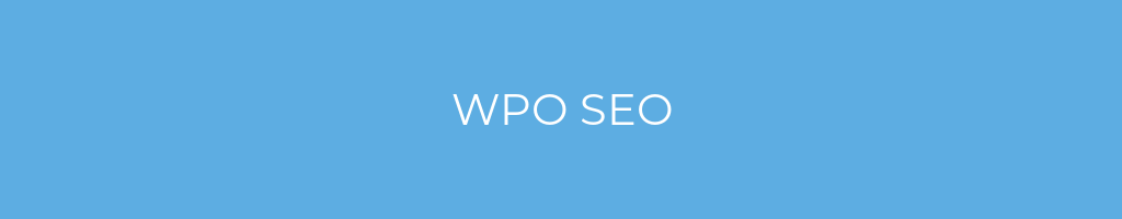 La imagen muestra un fondo azul con un texto centrado en letras blancas que muestra la palabra WPO SEO 