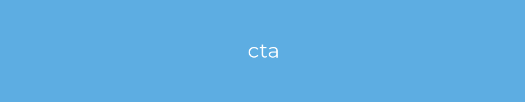 La imagen muestra un fondo azul con un texto centrado en letras blancas que muestra la palabra cta 