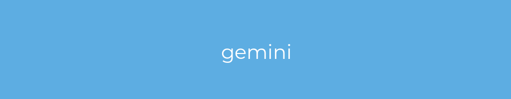La imagen muestra un fondo azul con un texto centrado en letras blancas que muestra la palabra gemini 