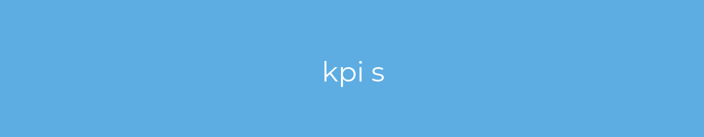 La imagen muestra un fondo azul con un texto centrado en letras blancas que muestra la palabra kpi s 