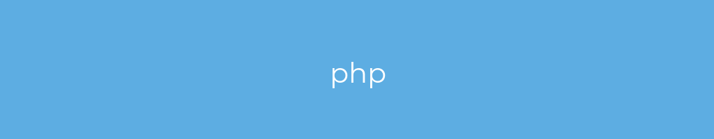 La imagen muestra un fondo azul con un texto centrado en letras blancas que muestra la palabra php 