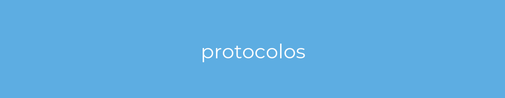 La imagen muestra un fondo azul con un texto centrado en letras blancas que muestra la palabra protocolos 