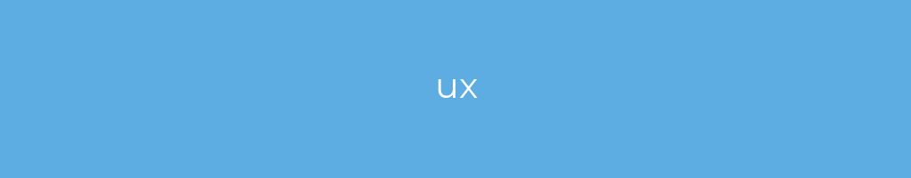 La imagen muestra un fondo azul con un texto centrado en letras blancas que muestra la palabra ux 