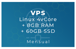 VPS Linux 4vCore + 8Gb RAM + 60Gb SSD (Mensual)